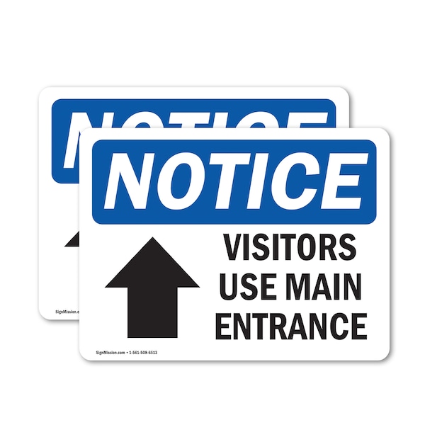 Signmission Visitors Use Main Entrance Up Arrow Sign, Vinyl Decal, 5in W x 3.5in L, 2PK OS-2PACK-NS-D-35-L-18885 - main